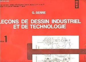 Seller image for LECONS DE DESSIN INDUSTRIEL ET DE TECHNOLOGIE - 2 TOMES - 1 + 3 - BET - LYCEES TECHNIQUES, CLASSES DE 4e ET 3e, COLLEGES D'ENSEIGNEMENT GENERAL, COLLEGES D'ENSEIGNEMENT TECHNIQUE, 1re ANNEE, COURS PROFESSIONNELS. for sale by Le-Livre