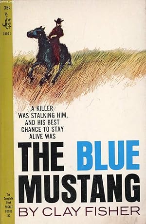 Seller image for THE BLUE MUSTANG for sale by Le-Livre