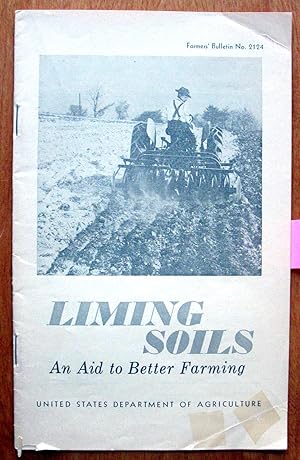 Liming Soils. An Aid to Better Farming