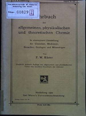 Image du vendeur pour Lehrbuch der allgemeinen, physikalischen und theoretischen Chemie : 7. und 8. Lieferung. mis en vente par books4less (Versandantiquariat Petra Gros GmbH & Co. KG)