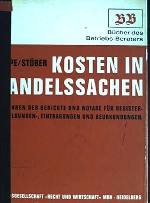 Immagine del venditore per Kosten in Handelssachen: Gebhren der Gerichte und Notare fr Register-Anmeldungen, -Eintragungen und Beurkundungen venduto da books4less (Versandantiquariat Petra Gros GmbH & Co. KG)