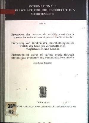 Seller image for Promotion des oeuvres de varits musicales  travers les voies conomiques et media actuels (=Frderung von Werken der Unterhaltungsmusik mittels der heutigen wirtschaftlichen Mglichkeiten und Medien) Internationale Gesellschaft fr Urheberrecht; 56 for sale by books4less (Versandantiquariat Petra Gros GmbH & Co. KG)