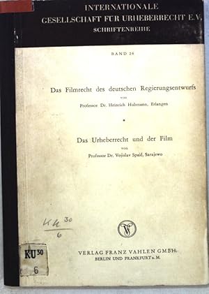 Seller image for Das Filmrecht des deutschen Regierungsentwurfs / Das Urheberrecht und der Film; Internationale Gesellschaft fr Urheberrecht e.V., Schriftenreihe Band 26; for sale by books4less (Versandantiquariat Petra Gros GmbH & Co. KG)