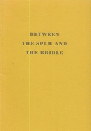 Seller image for Between the Spur and the Bridle for sale by Paperback Recycler