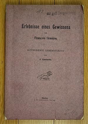 ca 1905 Francois Granjon Erlebnisse Gewissens Priester Autobiographie Biographie