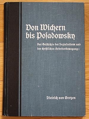 Dietrich von Oertzen - Von Wichern bis Posadowsky 1908 Arbeiterbewegung