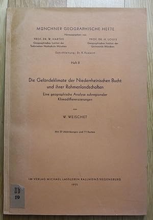 - Münchner Geographische Hefte - W.Weischet - Geländeklimate Niederhein