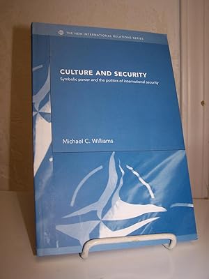 Seller image for Culture and Security: Symbolic Power and the Politics of International Security. for sale by Zephyr Books