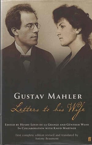 Imagen del vendedor de Gustav Mahler: Letters to His Wife a la venta por lamdha books