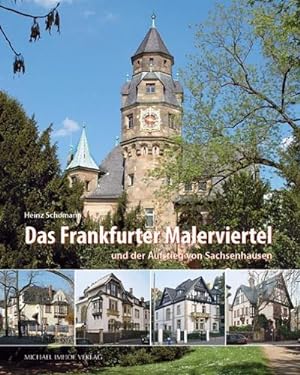 Seller image for Das Frankfurter Malerviertel : und der Aufstieg von Sachsenhausen for sale by AHA-BUCH GmbH