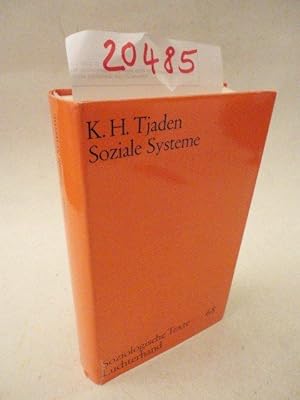 Seller image for Soziale Systeme. Materialien zur Dokumentation und Kritik soziologischer Ideologie. Herausgegeben, eingeleitet und mit einem Nachwort versehen von K.H.Tjaden unter Mitarbeit von Armin Hebel * mit O r i g i n a l - S c h u t z u m s c h l a g Herausgegeben, eingeleitet und mit einem Nachwort versehen von K.H.Tjaden unter Mitarbeit von Armin Hebel for sale by Galerie fr gegenstndliche Kunst