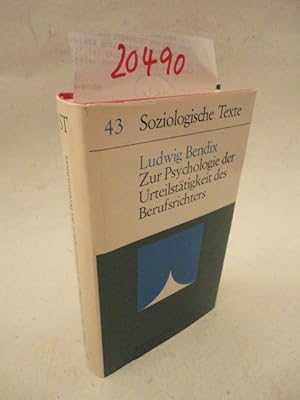 Image du vendeur pour Zur Psychologie der Urteilsttigkeit des Berufsrichters und andere Schriften. Mit einer biographischen Einleitung von Reinhard Bendix, herausgegeben von Manfred Weiss * mit O r i g i n a l - S c h u t z u m s c h l a g mis en vente par Galerie fr gegenstndliche Kunst