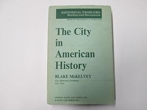 Bild des Verkufers fr City in American History (Historical Problems) zum Verkauf von Goldstone Rare Books