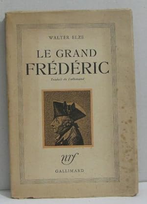 Seller image for Le grand frdric for sale by crealivres