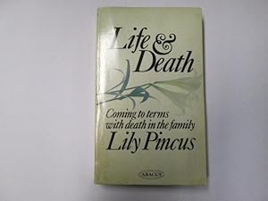 Bild des Verkufers fr Life and Death (Abacus Books) zum Verkauf von Goldstone Rare Books