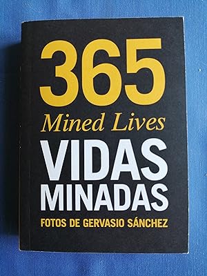 365 vidas minadas = Mined Lives
