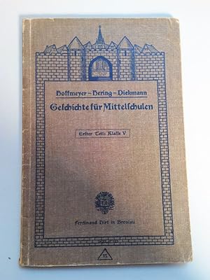 Seller image for Geschichte fr Mittelschulen. In drei Teilen. Erster Teil: Fr Klasse V. for sale by Antiquariat Bookfarm