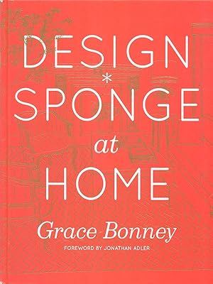 Seller image for Design Sponge at Home for sale by Librodifaccia