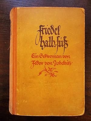 Image du vendeur pour Friedel halb-s. Ein Sektroman mis en vente par Rudi Euchler Buchhandlung & Antiquariat