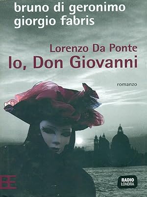 Bild des Verkufers fr Io, Don Giovanni zum Verkauf von Librodifaccia
