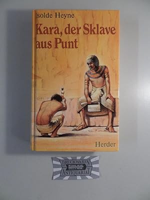 Bild des Verkufers fr Kara, der Sklave aus Punt. zum Verkauf von Druckwaren Antiquariat