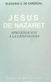 Jesús de Nazaret. Aproximación a la cristología