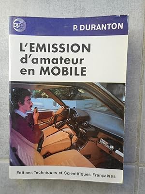 Imagen del vendedor de L'emission d'amateur en mobile a la venta por Frederic Delbos