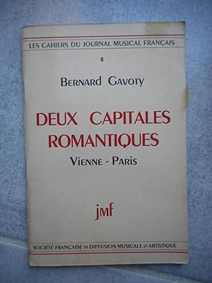 Bild des Verkufers fr Deux capitales romantiques - Vienne Paris zum Verkauf von Frederic Delbos