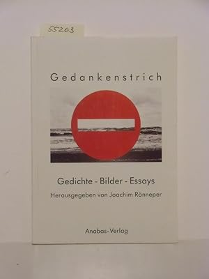 Seller image for Gedankenstrich. Gedichte - Bilder - Essays. Katalogbuch zur Ausstellung `Gedankenstrich` im Heinrich-Heine-Institut vom 5. Oktober 1992 bis 10. Januar 1993. for sale by Kunstantiquariat Rolf Brehmer