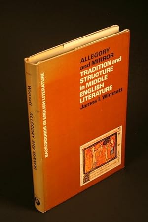 Bild des Verkufers fr Allegory and mirror: tradition and structure in Middle English literature. zum Verkauf von Steven Wolfe Books