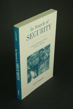 Seller image for In Search of Security. A Socio-Psychological Portrait of Today's Germany. Translated by Dirk Johnson for sale by Steven Wolfe Books