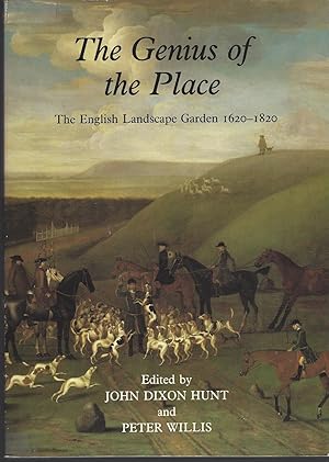 The Genius of the Place The English Landscape Garden 1620-1820