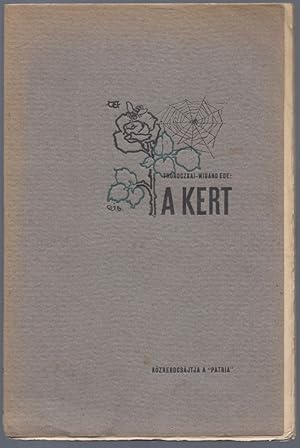 A kert. [The Garden.]