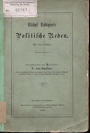 Seller image for Bischof Rudigier's politische Reden. Mit einem Anhang. for sale by Antiquariat Immanuel, Einzelhandel