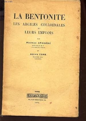 Immagine del venditore per LA BENTONITE - LES ARGILES COLLOIDALES ET LEURS EMPLOIS venduto da Le-Livre