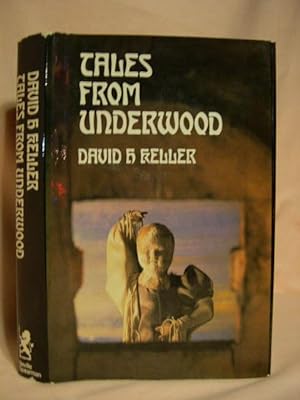 Seller image for TALES FROM UNDERWOOD for sale by Robert Gavora, Fine & Rare Books, ABAA