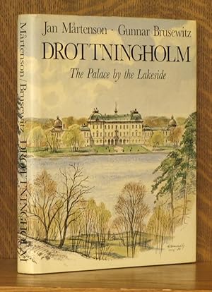 DROTTNINGHOLM, THE PALACE BY THE LAKESIDE