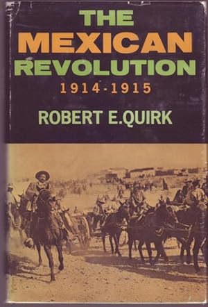 Imagen del vendedor de The Mexican Revolution, 1914-1915 a la venta por Graphem. Kunst- und Buchantiquariat