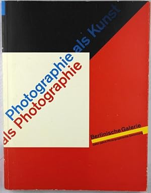 Photographie als Photographie. Zehn Jahre photographische Sammlung 1979 - 1989. Katalog zur Ausst...