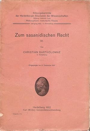 Immagine del venditore per Zum sasanidischen Recht. Bd. IV. (apart). (Sitzungsberichte der Heidelberger Akademie der Wissenschaften. Philosophisch-Historische Klasse ; 1922,5). venduto da Brbel Hoffmann