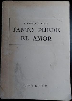 TANTO PUEDE EL AMOR (REGALO DE NAVIDAD QUE DIOS HIZO AL HOMBRE).