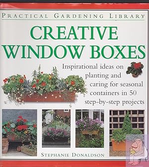 Seller image for Creative Window Boxes (Practical Gardening Library) for sale by Riverhorse Books