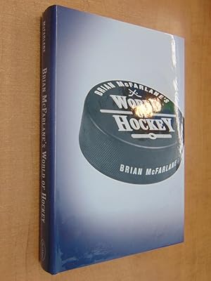 Imagen del vendedor de Brian McFarlane's World of Hockey a la venta por By The Lake Books