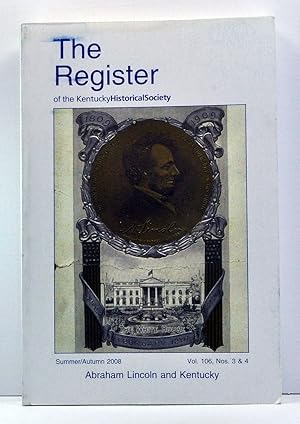 Seller image for The Register of the Kentucky Historical Society, Volume 106, Numbers 3 & 4 (Summer/Autumn 2008) for sale by Cat's Cradle Books