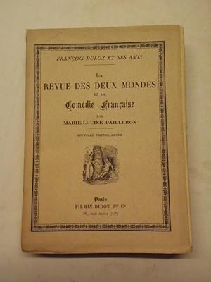 Seller image for La Revue des Deux Mondes et la Comdie franaise for sale by Librairie du Bassin