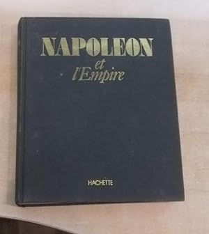 Bild des Verkufers fr Napolon et l'Empire 1769 1815 1821 zum Verkauf von Librairie du Bassin