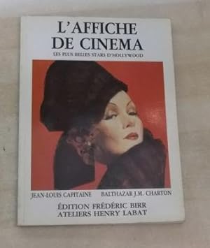 Seller image for L'affiche de Cinma Les plus belles stars d'hollywood for sale by Librairie du Bassin