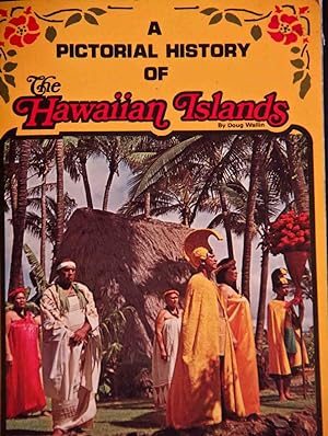 Seller image for A pictorial history of the Hawaiian Islands for sale by Mad Hatter Bookstore