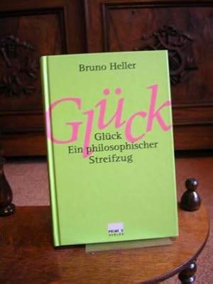 Glück. Ein philosophischer Streifzug.