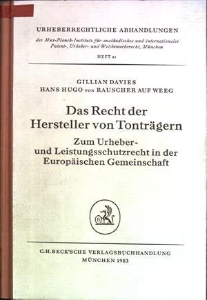 Bild des Verkufers fr Das Recht der Hersteller von Tontrgern: zum Urheber- und Leistungsschutzrecht in der Europ. Gemeinschaft. Urheberrechtliche Abhandlungen des Max-Planck-Instituts fr Auslndisches und Internationales Patent-, Urheber- und Wettbewerbsrecht Mnchen; 21 zum Verkauf von books4less (Versandantiquariat Petra Gros GmbH & Co. KG)